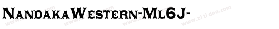 NandakaWestern-Ml6J字体转换