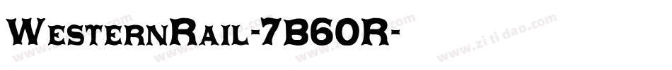 WesternRail-7B6OR字体转换