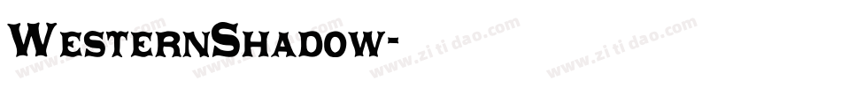 WesternShadow字体转换