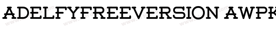 AdelfyFreeVersion-aWpK字体转换