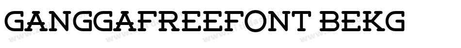 GanggaFreeFont-BEKG字体转换