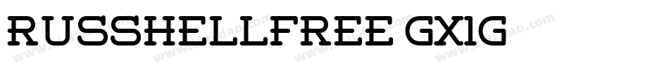 RusshellFree-Gx1g字体转换