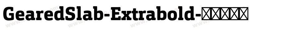 GearedSlab-Extrabold字体转换