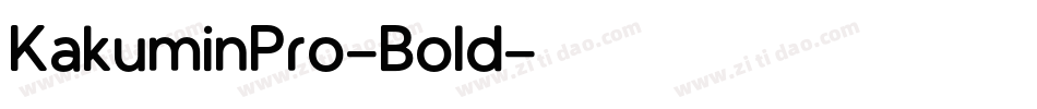 KakuminPro-Bold字体转换