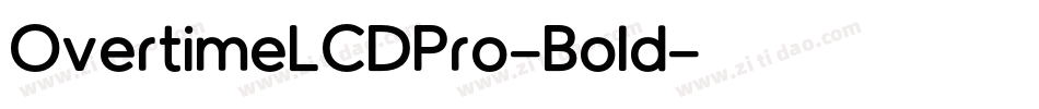 OvertimeLCDPro-Bold字体转换