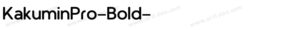 KakuminPro-Bold字体转换
