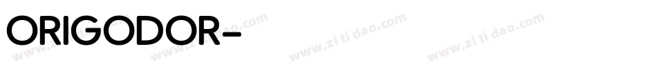 ORIGODOR字体转换