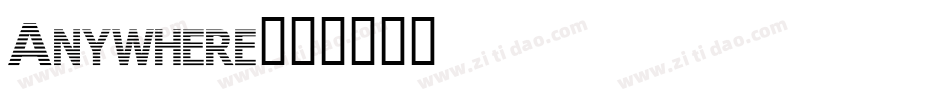 Anywhere字体转换