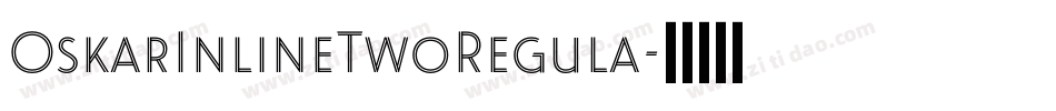 OskarInlineTwoRegula字体转换