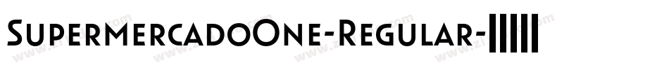 SupermercadoOne-Regular字体转换
