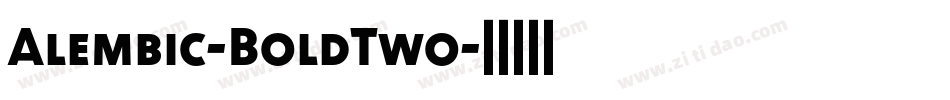 Alembic-BoldTwo字体转换