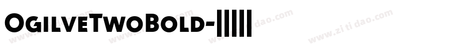 OgilveTwoBold字体转换