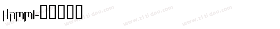 HAMMI字体转换