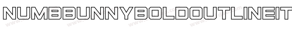 NumbbunnyBoldOutlineItalic-aOdm字体转换
