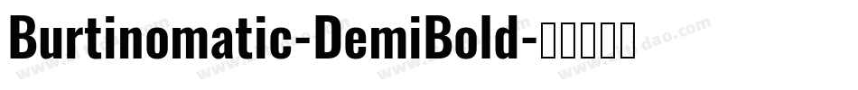 Burtinomatic-DemiBold字体转换