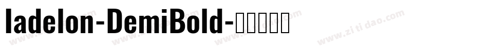 Iadelon-DemiBold字体转换