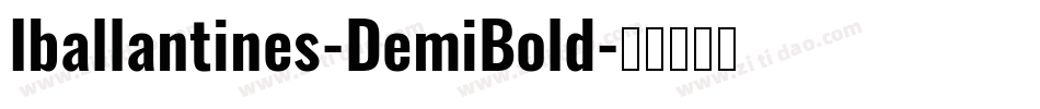 Iballantines-DemiBold字体转换