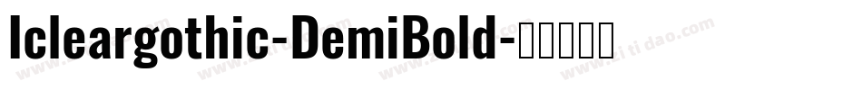 Icleargothic-DemiBold字体转换