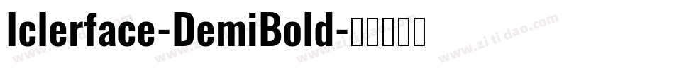 Iclerface-DemiBold字体转换