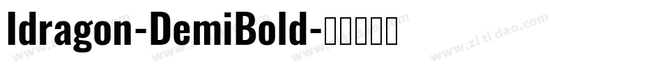 Idragon-DemiBold字体转换