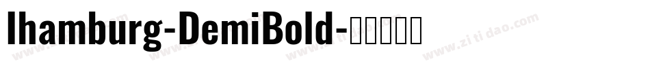 Ihamburg-DemiBold字体转换