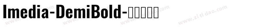 Imedia-DemiBold字体转换