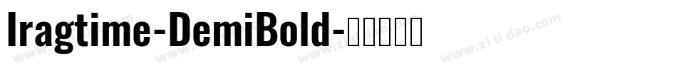 Iragtime-DemiBold字体转换
