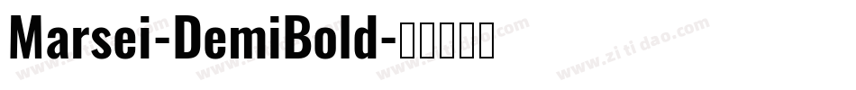 Marsei-DemiBold字体转换