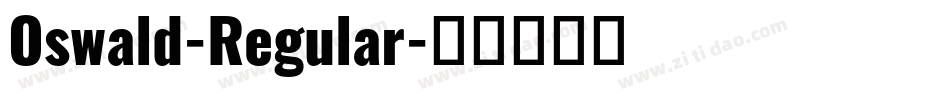 Oswald-Regular字体转换