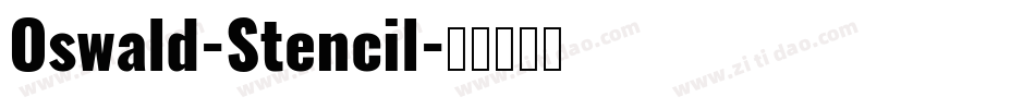 Oswald-Stencil字体转换