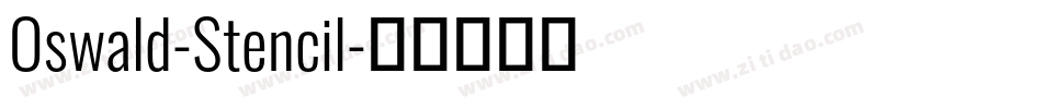 Oswald-Stencil字体转换