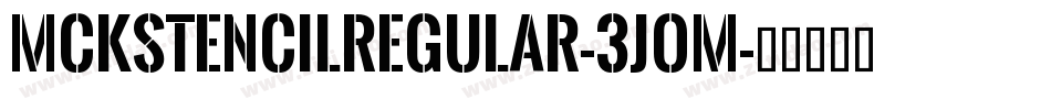 MckStencilRegular-3JOM字体转换