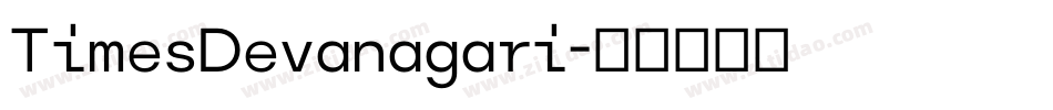 TimesDevanagari字体转换