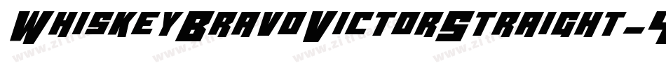 WhiskeyBravoVictorStraight-4PgY字体转换 WhiskeyBravoVictorStraight-4PgY字体转换