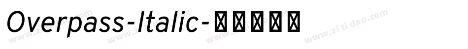 Overpass-Italic字体转换