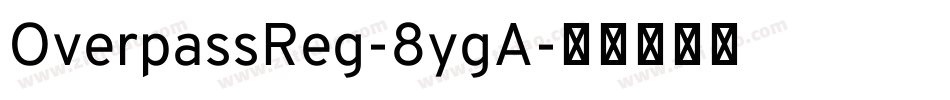 OverpassReg-8ygA字体转换