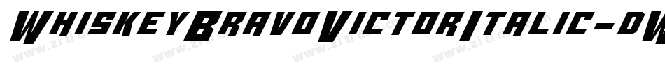 WhiskeyBravoVictorItalic-dWOl字体转换 WhiskeyBravoVictorItalic-dWOl字体转换