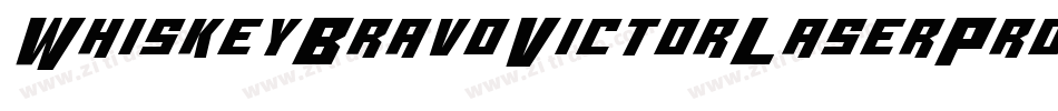 WhiskeyBravoVictorLaserPro-LlJy字体转换 WhiskeyBravoVictorLaserPro-LlJy字体转换