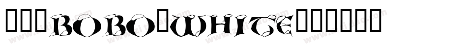 17-bobo_white字体转换