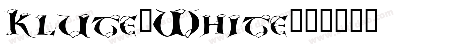 Klute-White字体转换