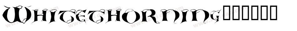 Whitethorning字体转换