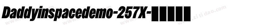 Daddyinspacedemo-257X字体转换