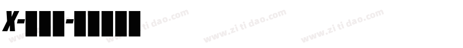 X-向右走字体转换