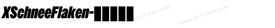 XSchneeFlaken字体转换