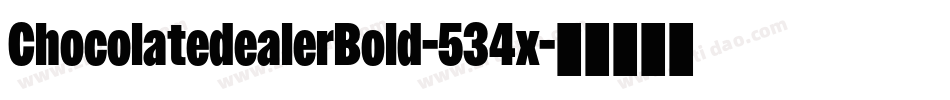 ChocolatedealerBold-534x字体转换