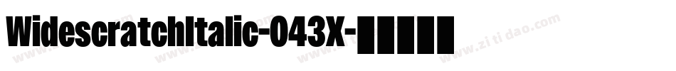 WidescratchItalic-043X字体转换