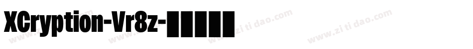 XCryption-Vr8z字体转换
