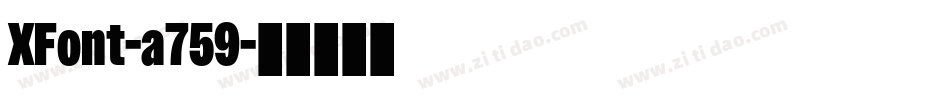 XFont-a759字体转换