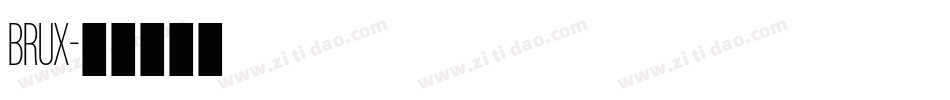 BRUX字体转换