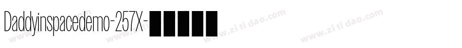 Daddyinspacedemo-257X字体转换